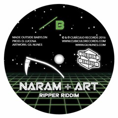 B. Naram and Art - Ripper Riddim [OUT NOW - 7" Vinyl] SAMPLE