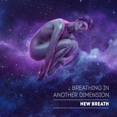 New Breath - Тишина Важна