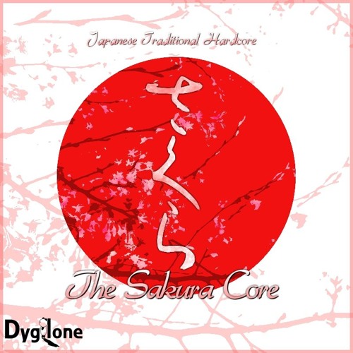 Stream The さくらCore (The SakuraCore) by Dyglone | Listen online
