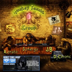 Monkey Tennis Group on D.I. - Renato - Synergy - Jb - Dj Chronic