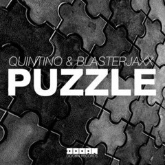 Quintino & Blasterjaxx - Puzzle (Available August 5 @ Doorn/Spinnin' Records)