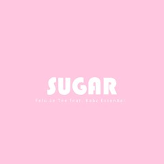 Felo Le Tee Feat. Kabz Essential - Sugar (Original Mix)