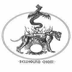 Bellhound Choir - Bad Dreams