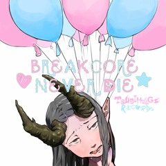 【Bandcamp available now!】Breakcore Never Die - Headshot(preview)