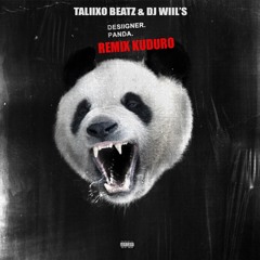 Desiigner- Panda Remix Kuduro Dj Wiil's & Taliixobeatz 2O16
