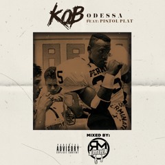 Odessa feat. Pistol Plat