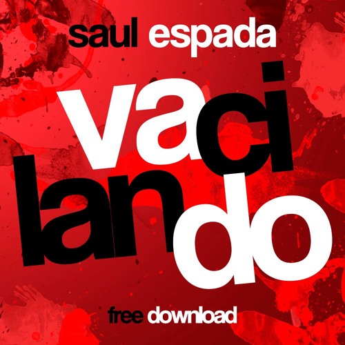 Saul Espada - Vacilando (Original Mix)