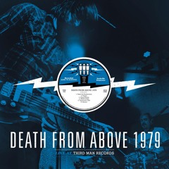 Death From Above 1979 — "Right On Frankenstein" Live at Third Man Records
