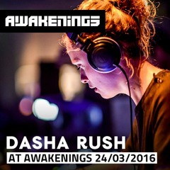 Dasha Rush @ Awakenings presents Electric Deluxe 24 - 03 - 2016