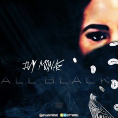 All Black - IVY MONAE