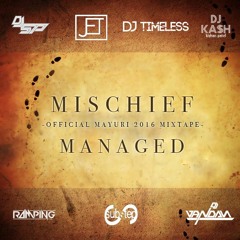 Mischief Managed - Mayuri 2016 Official Promo (Full Mixtape on Audiomack)
