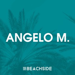 BEACHSIDE PODCAST SERIES EPISODE 013 - Angelo M.