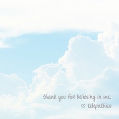 Thank You For Believing In Me
