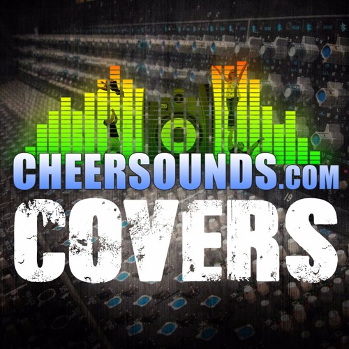 Stream SoundAlike Covers for 2016 CheerSounds by CheerSounds Listen
