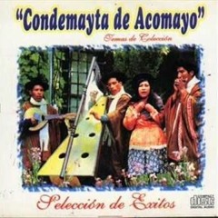 Condemayta De Acomayo - Challhuaschallay (huayno)