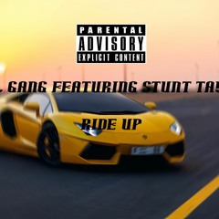 Neil Gang - Ride Up (feat. Stunt Taylor) [Prod. by CashMoneyAP]
