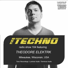 MKE TECHNO RADIO SHOW 104 Featuring THEODORE ELEKTRK On Method Radio 04 04 2016