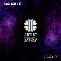 ENGLISH LIT - Thug Life
