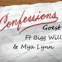 Confessions- Feat. B!GG Will & Mya Lynn