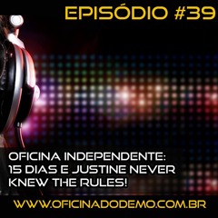 Oficina do Demo - Oficina Independente #39