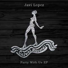 Javi Lopez - Let Me Do It