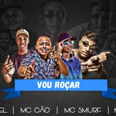 MC Kekel MC Livinho MC Gão e MC Smurf - Vou Roçar (PereraDJ) Lançamento 2016