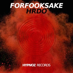 ForFookSake - HRDO (Out Now)