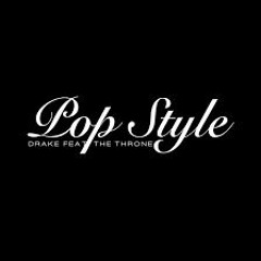 Pop Style (Drake Remix)