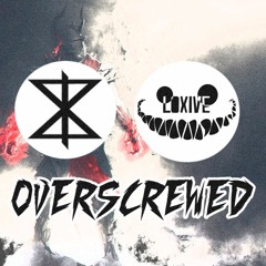 Zotrexx & Loxive - Overscrewed