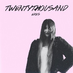 EXES - twentythousand