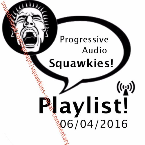 Squawkies - First Playlist