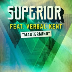 Superior - Mastermind (feat. Verbal Kent)