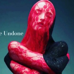 Come Undone