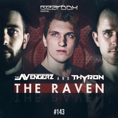 GBD143. Thyron & The Avengerz - The Raven