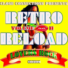 Retro Reload Volume 11 (Lovers Rock Edition)