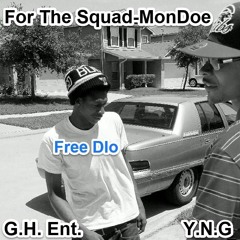 MonDoe- For The Squad
