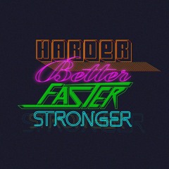 Daft Punk - Harder Better Faster Stronger (Biotronix Bootleg)