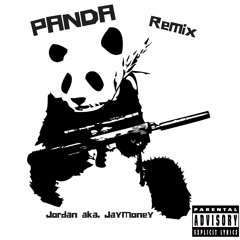 Panda (Remix) - JayMoney