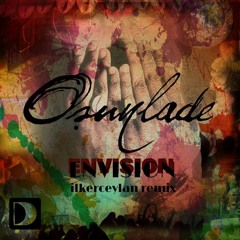 Osunlade-Envision(ilkerceylan Remix)