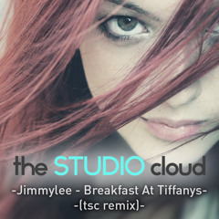 Jimmylee - Breakfast At Tiffanys (tsc Remix)