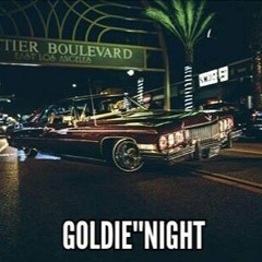 Goldie' Night