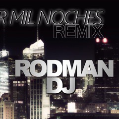 Por Mil Noches - Remix Rodman DJ