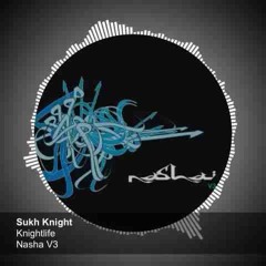 SUKH KNIGHT - KNIGHTLIFE - SKRILLEX - MAKE IT BUN DEM FT - DAMIAN MARLEY - (SPECTRUM MASH UP)