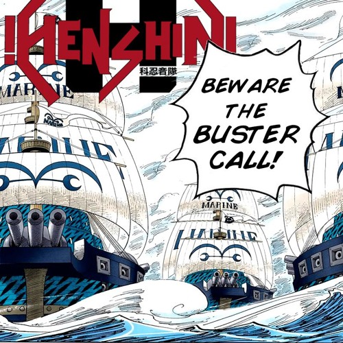 Stream Buster Call (based on One Piece) by Henshin!