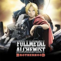 【FMA BROTHERHOOD】Again Full ~【ESPAÑOL】