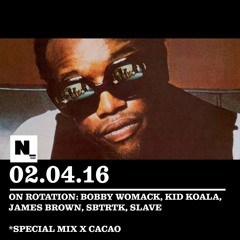 N1520 (02.04.2016): Bobby Womack, James Brown, SBTRTK, Kid Koala