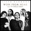 Download Fifth Harmony - Work From Home Fifth Harmony - Work From Home