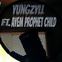 Yung Zyll Ft Ayem Prophet Child - Jumpman Freestyle