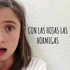 Con Las Hojas Las Hormigas [Natalia Lafourcade Cover]