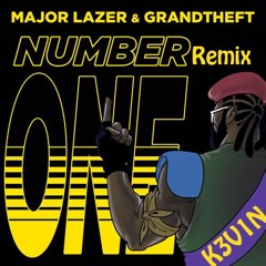 Number One (Major Lazer & Grandtheft) (K3V1N Remix)